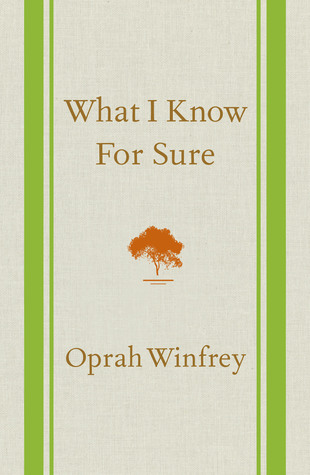 Oprah Winfrey What I Know For Sure